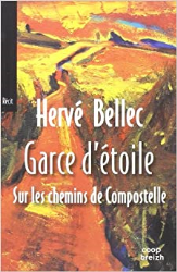 Garce d'étoile sur les chemins de compostelle